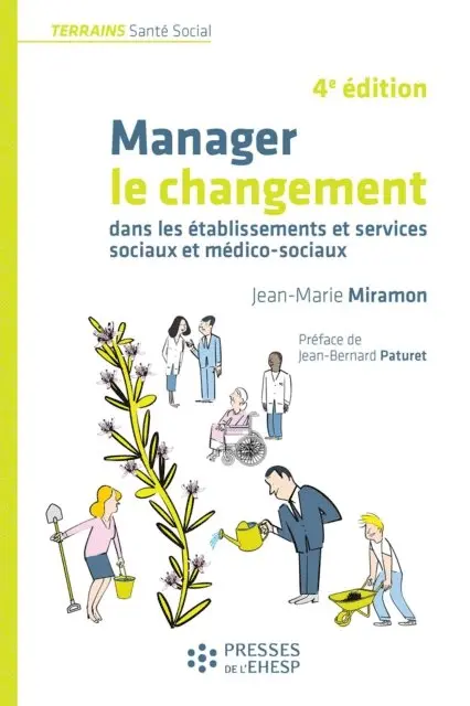 Jean-Marie Miramon - Manager le changement dans les établissements et services sociaux et médico-sociaux, E-bok. Tillgänglighet: Lägg i varukorg