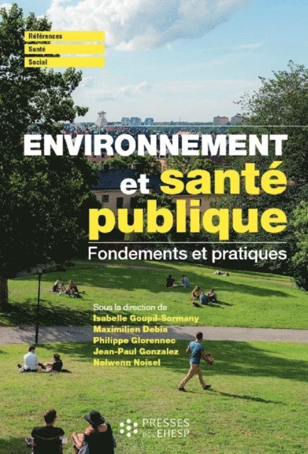 Philippe Glorennec, Maximilien Debia, Isabelle Goupil-Sormany, Jean-Paul Gonzalez - Environnement et santé publique, E-bok