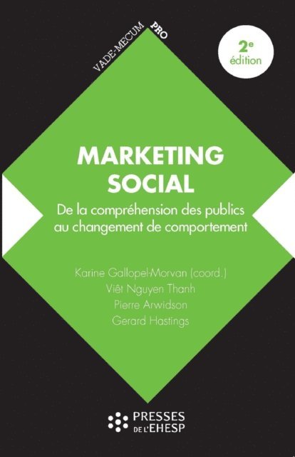 Karine (coord.) Gallopel-Morvan, Pierre Arwidson, Viet Nguyen Thanh, Gerard Hastings - Marketing social, E-bok
