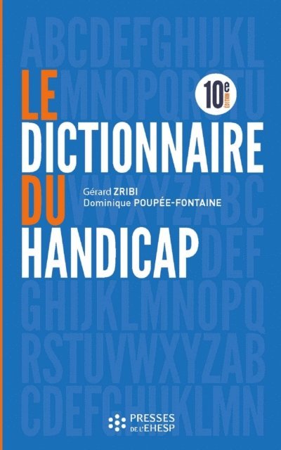 Dominique Poupee-Fontaine, Gerard Zribi - Le dictionnaire du handicap, E-bok