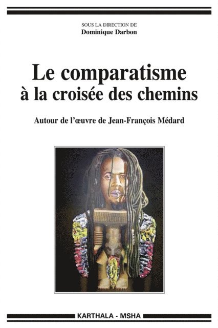 Dominique Darbon - Le comparatisme à la croisée des chemins, E-bok