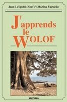 Jean-Léopold Diouf, Marina Yaguello - J'apprends le wolof (livre + CD audio), Häftad