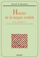 TBD - Histoire de la langue swahili. De 50 à 1500 après J.-C., Häftad