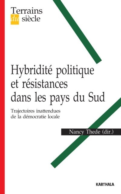 Nancy Thede, Collectif - Hybridité politique et résistances dans les pays du Sud, E-bok