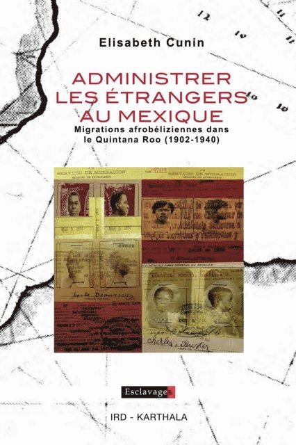 Elisabeth Cunin - Administrer les étrangers au Mexique, E-bok
