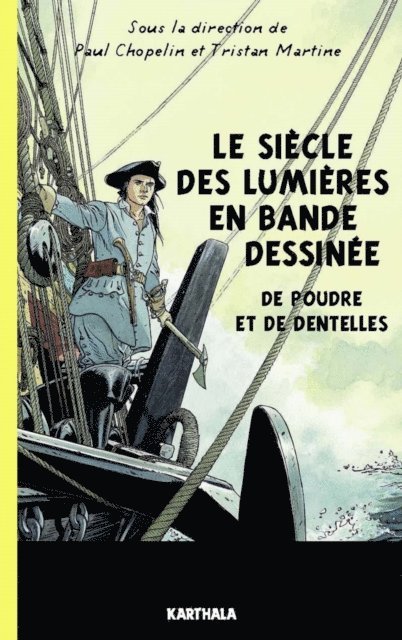 Tristan Martine, Paul Chopelin - Le siècle des lumières en bande dessinée, E-bok. Tillgänglighet: Lägg i varukorg