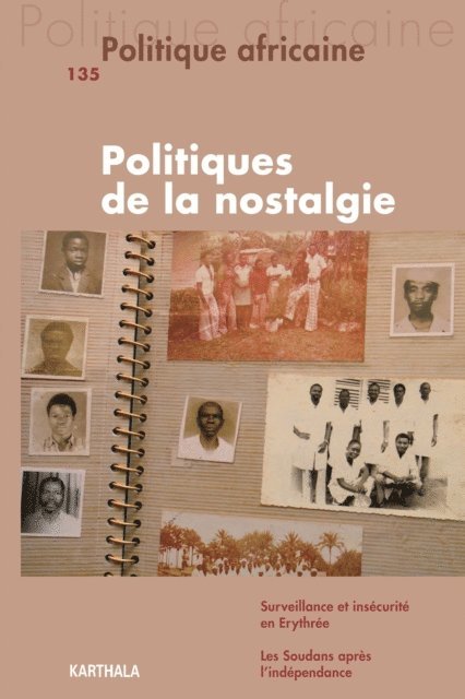Assatou Mbodj-Pouye, Guillaume LACHENAL - Politique africaine n°135 : Politiques de la nostalgie, E-bok