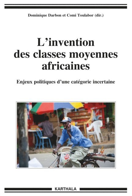 Comi Toulabor, Dominique Darbon - L’invention des classes moyennes africaines, E-bok