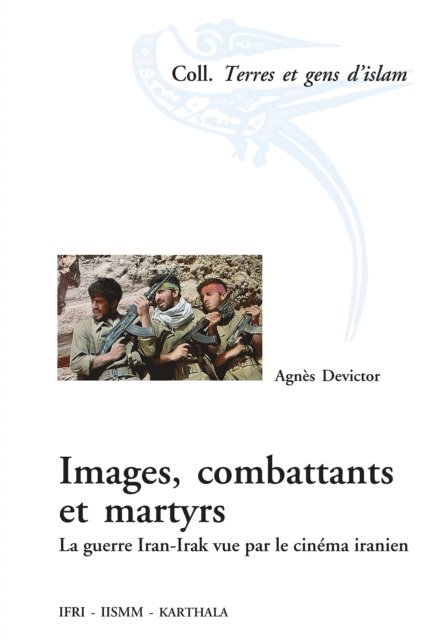 Agnes Devictor - Images, combattants et martyrs, E-bok