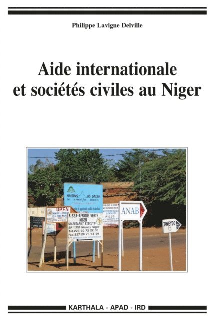 Philippe Lavigne Delville - Aide internationale et sociétés civiles au Niger, E-bok