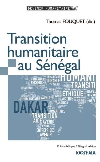 Thomas Fouquet, Collectif - Transition humanitaire au Sénégal, E-bok