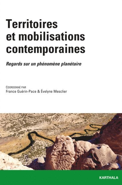 Evelyne Mesclier, France Guerin-Pace - Territoires et mobilisations contemporaines - Regards sur un phénomène planétaire, E-bok