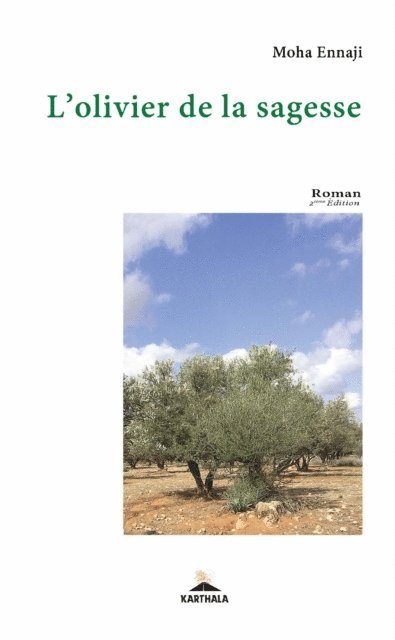 Moha Ennaji - L'Olivier de la sagesse, E-bok