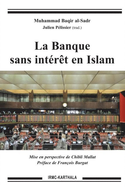 Muhammad Baqir Al- Sadr - La Banque sans intérêt en Islam, E-bok