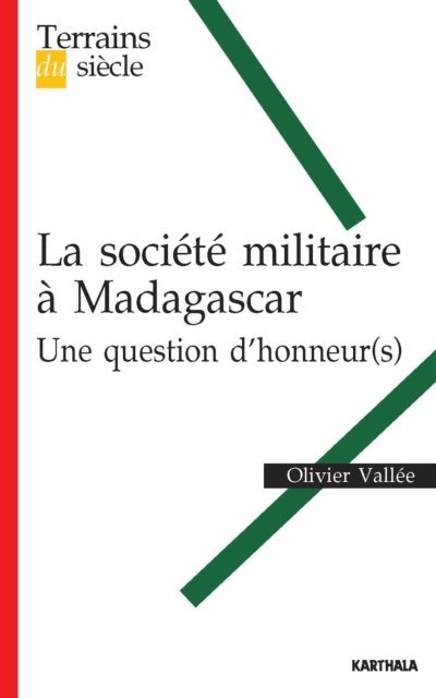 Olivier Vallee - La Société militaire à Madagascar, E-bok