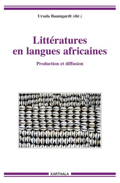 Ursula Baumgardt - Littératures en langues africaines, E-bok