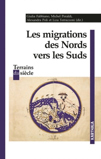 Liza Terrazzonni, Giulia Fabbiano, Alexandre Poli, Michel PERALDI - Les migrations des Nords vers les Suds, E-bok