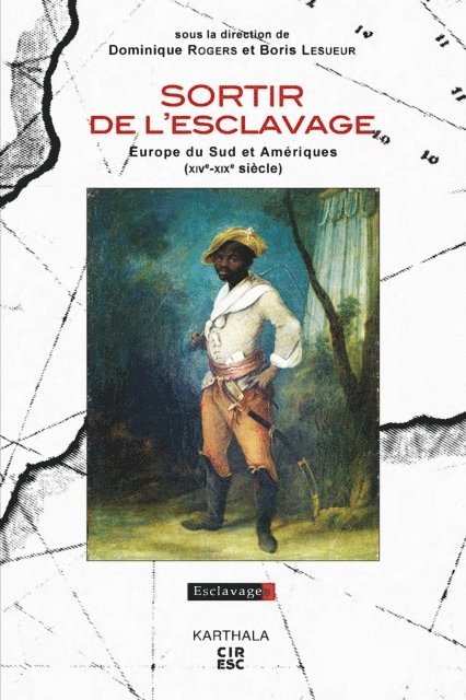 Dominique Rogers, Boris Lesueur - Sortir de l'esclavage, E-bok