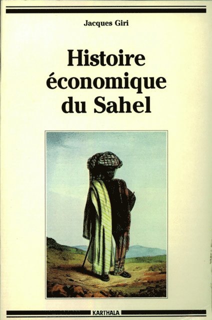 Jacques Giri - Histoire économique du Sahel, E-bok
