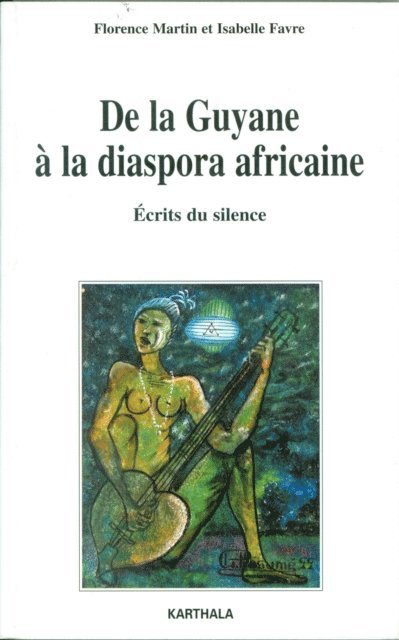 Isabelle Favre, Florence Martin - De la Guyane à la diaspora africaine, E-bok