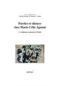 Paroles et silences chez Marie-Célie Agnant - L''oublieuse mémoire d''Haÿti