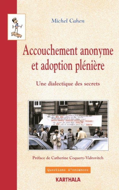 Michel Cahen - Accouchement anonyme et adoption plénière - Une dialectique des secrets, E-bok