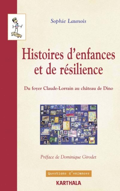 N.C. - Histoires d'enfances et de résilience - Du foyer Claude-Lorrain au château de Dino, E-bok