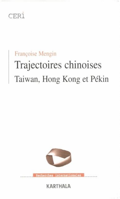 Francoise Mengin - Trajectoires chinoises, E-bok