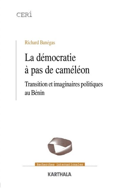 Richard Banegas - La démocratie à pas de caméléon - Transition et imaginaires politiques au Bénin, E-bok