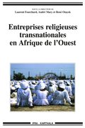Entreprises religieuses transnationales en Afrique de l''Ouest