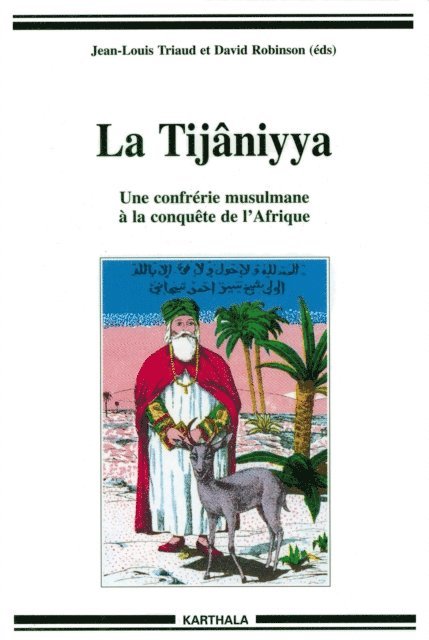 Jean-Louis Triaud, David Robinson - La Tijâniyya, E-bok. Tillgänglighet: Lägg i varukorg