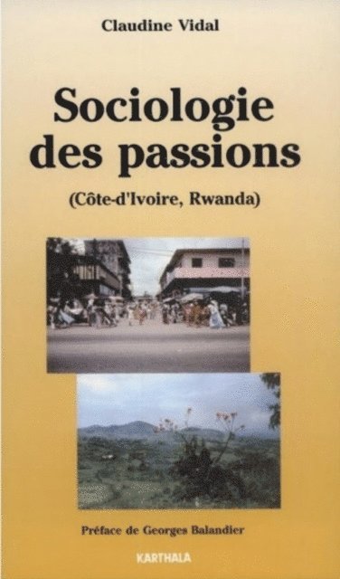 Claudine Vidal - Sociologie des passions, E-bok