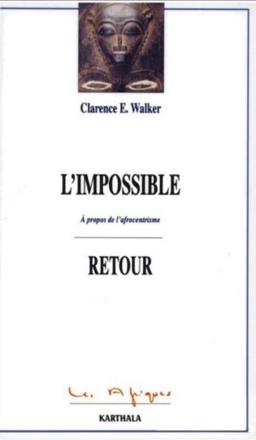 Clarence E. Walker - L'impossible retour, E-bok