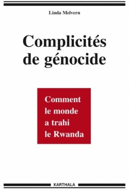 Linda Melvern - Complicités de génocide, E-bok. Tillgänglighet: Lägg i varukorg