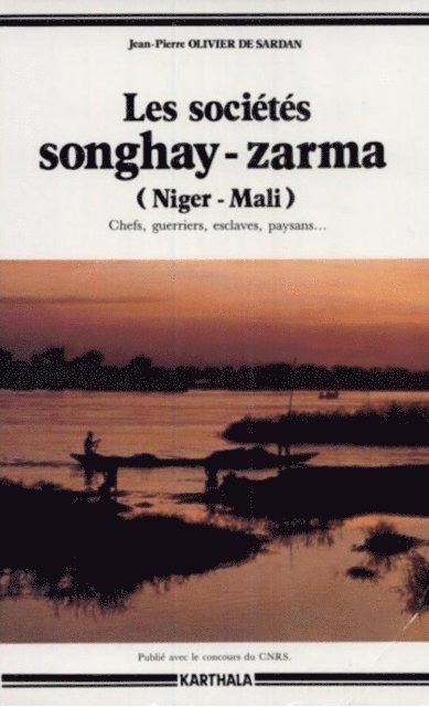 Jean-Pierre Olivier de Sardan - Les sociétés Songhay-Zarma (Niger-Mali), E-bok