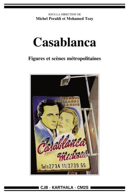 Mohamed Tozy, Collectif, Michel PERALDI - Casablanca. Figures et scènes métropolitaines, E-bok