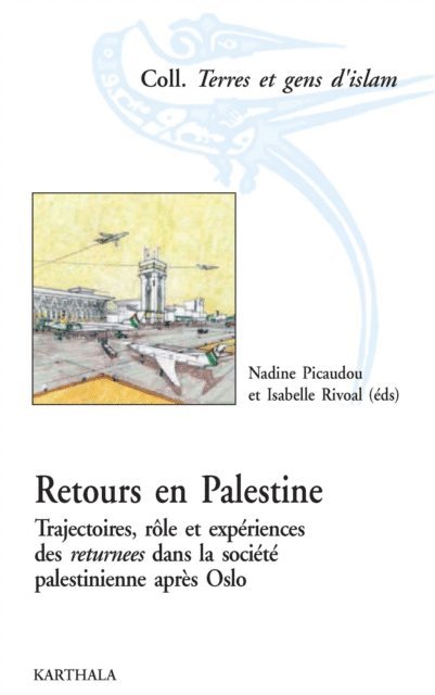 Isabelle Rivoal, Nadine Picaudou - Retours en Palestine, E-bok