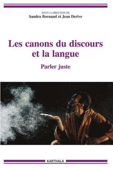 Jean Derive, Sandra Bornand - Les canons du discours et la langue, E-bok