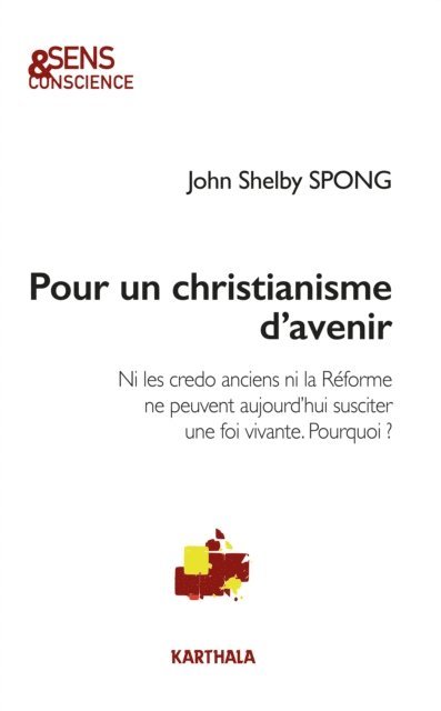 John Shelby Spong - Pour un christianisme d'avenir, E-bok
