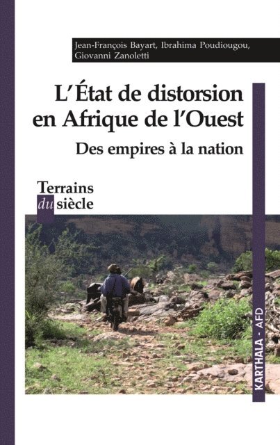 Giovanni Zanoletti, Ibrahima Puidiougou, Jean-Francois Bayart - L'Etat de distorsion en Afrique de l'Ouest, E-bok