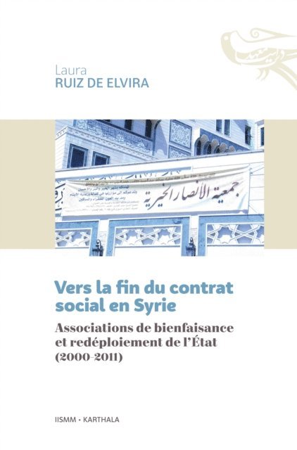 Laura Ruiz de Elvira - Vers la fin du contrat social en Syrie, E-bok