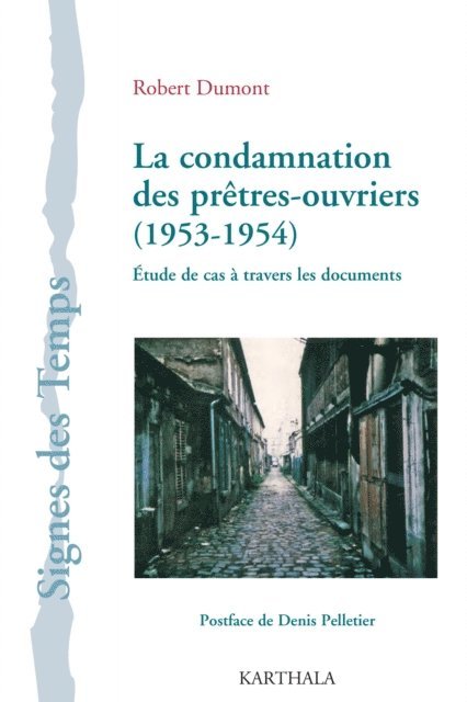 Robert Dumont - La condamnation des prêtres-ouvriers (1953-1954), E-bok