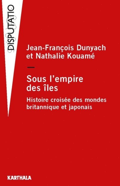 Nathalie Kouame, Jean-Francois Dunyach - Sous l'empire des îles, E-bok