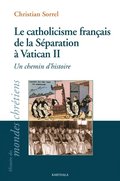 Le catholicisme français de la Séparation ÿ Vatican II