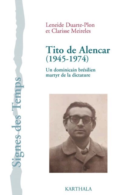 Clarisse Meireles, Leneide Duarte-Plon - Tito de Alencar, E-bok