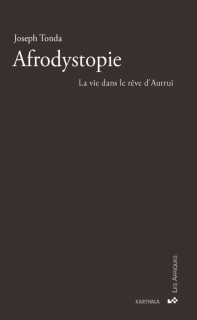 Joseph Tonda - Afrodystopie, E-bok