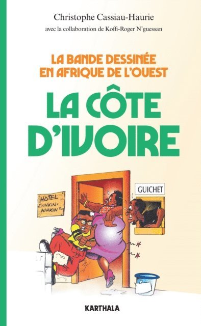 Christophe Cassiau-Haurie - La Bande dessinée en Afrique de l'Ouest, E-bok