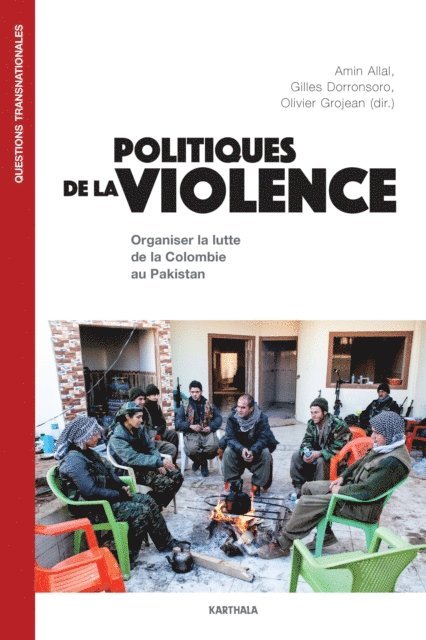 Olivier GROJEAN, Gilles Dorronsoro, Amin Allal - Politiques de la violence, E-bok