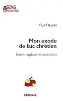 TBD - Mon exode de laïc chrétien. Entre rupture et invention, Häftad. Tillgänglighet: Lägg i varukorg