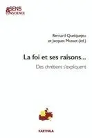 TBD - foi a ses raisons... Des chrétiens s'expliquent, Häftad. Tillgänglighet: Lägg i varukorg